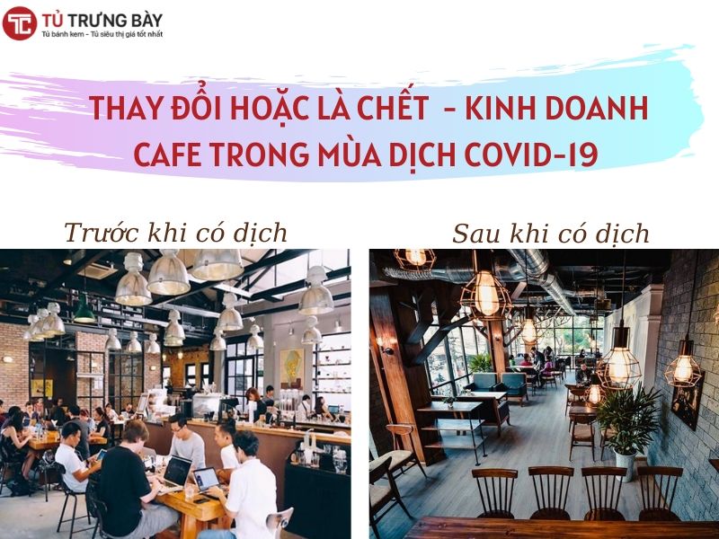kinh doanh cafe mua dich covid-19